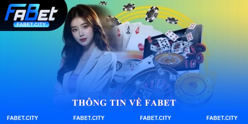 Thông tin về Fabet