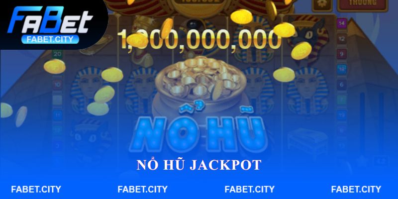 Nổ hũ Jackpot